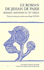 Le roman de Jehan de Paris - 
