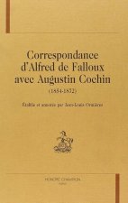 Correspondance d'Alfred de Falloux avec Augustin Cochin - 1854-1872