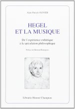 Hegel et la musique - de l'expérience esthétique à la spéculation philosophique