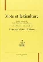 Mots et lexiculture - hommage à Robert Galisson