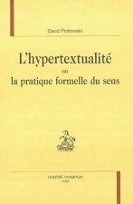 L'hypertextualité ou La pratique formelle du sens