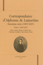 Correspondance d'Alphonse de Lamartine - deuxième série, 1807-1829