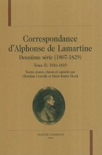Correspondance d'Alphonse de Lamartine - deuxième série, 1807-1829