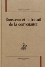 Rousseau et le travail de la convenance