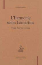 L'harmonie selon Lamartine - utopie d'un lieu commun
