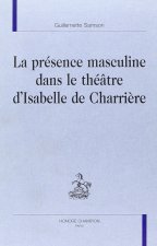La présence masculine dans le théâtre d'Isabelle de Charrière