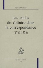 Les amies de Voltaire dans la correspondance - 1749-1778