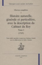 Histoire naturelle, générale et particulière, avec la description du Cabinet du Roy