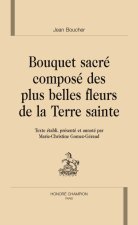 Bouquet sacré composé des plus belles fleurs de la Terre sainte
