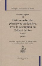 Histoire naturelle, générale et particulière, avec la description du Cabinet du Roy
