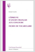 L'épreuve d'ancien français aux concours - fiches de vocabulaire