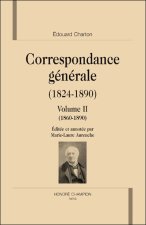 Correspondance générale, 1824-1890