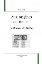 Aux origines du roman - 