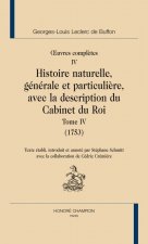 Histoire naturelle, générale et particulière, avec la description du Cabinet du Roi