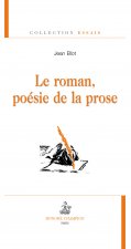 Le roman, poésie de la prose