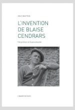 L'invention de Blaise Cendrars - une poétique de la pseudonymie