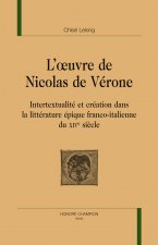 L'oeuvre de Nicolas Vérone - intertextualité et création dans la littérature épique franco-italienne du XIVe siècle