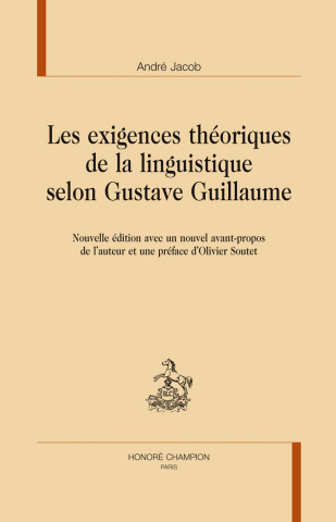 Les exigences théoriques de la linguistique selon Gustave Guillaume