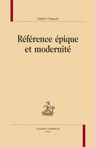 Référence épique et modernité
