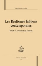 Les réalismes haïtiens contemporains - récit et conscience sociale