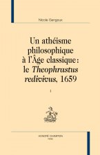 Un athéisme philosophique à l'âge classique - le 