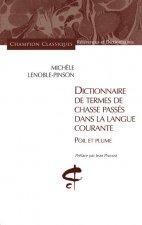 Dictionnaire de termes de chasse passés dans la la