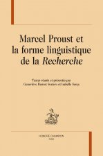 Marcel Proust et la forme linguistique de la 