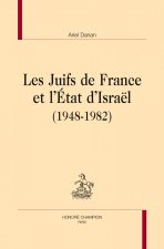 Les Juifs de France et l'État d'Israël - 1948-1982