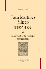 Juan Martínez Silíceo, 1486?-1557, et la spiritualité de l'Espagne pré-tridentine