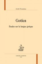 Gotica - études sur la langue gotique