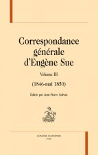 Correspondance générale d'Eugène Sue