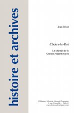Choisy-le-Roi - le château de la Grande Mademoiselle