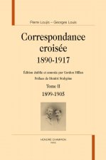 Correspondance croisée, 1890-1917