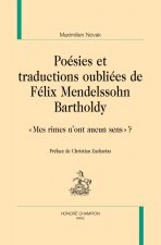 Poésies et traductions oubliées de Félix Mendelssohn Bartholdy - 