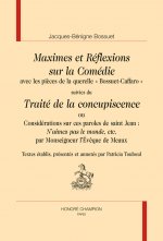 MAXIMES ET RÉFLEXIONS SUR LA COMÉDIE SUIVIES DU TRAITÉ DE LA CONCUPISCENCE