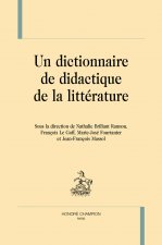 UN DICTIONNAIRE DE DIDACTIQUE DE LA LITTÉRATURE