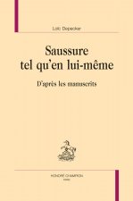 SAUSSURE TEL QU'EN LUI-MÊME