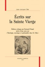 ÉCRITS SUR LA SAINTE VIERGE