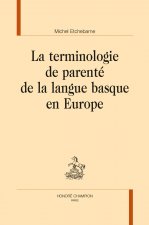 LA TERMINOLOGIE DE PARENTÉ DE LA LANGUE BASQUE EN EUROPE