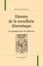 HISTOIRE DE LA SORCELLERIE DÉMONIAQUE
