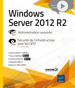 Windows server 2012 R2 - livre, administration avancée