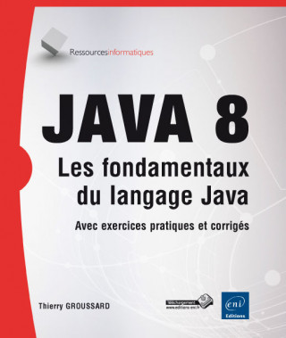 Java 8 - les fondamentaux du langage Java