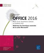 Office 2016 - Word, Excel, PowerPoint, Outlook et OneNote 2016