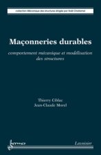 Maçonneries durables - comportement mécanique et modélisation des structures