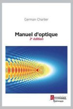 MANUEL D'OPTIQUE (2E ED.)