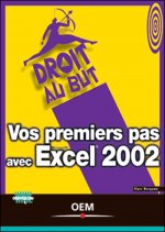 VOS PREMIERS PAS AVEC EXCEL 2002