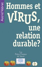 Hommes et virus, une relation durable?