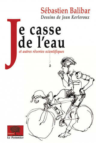 Je casse de l'eau