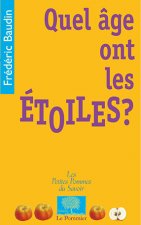 Quel âge ont les étoiles ?