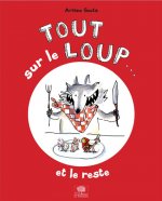 Tout sur le loup... et le reste